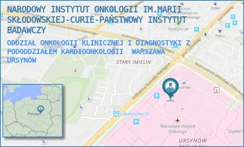ODDZIAŁ ONKOLOGII KLINICZNEJ I DIAGNOSTYKI Z PODODDZIAŁEM KARDIOONKOLOGII - NARODOWY INSTYTUT ONKOLOGII IM.MARII SKŁODOWSKIEJ-CURIE-PAŃSTWOWY INSTYTUT BADAWCZY - ROENTGENA 5, WARSZAWA URSYNÓW